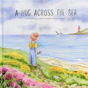 A Hug Across the Sea (Hardcover)