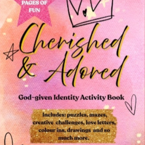 Cherished & Adored Activity Book