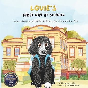 Louie's First Day at School - Hard cover
