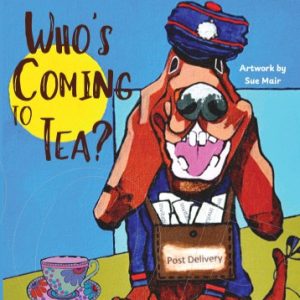 Who's Coming to Tea?